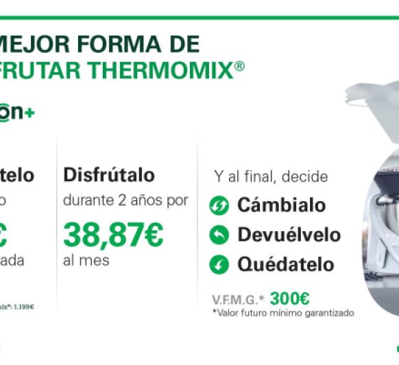 Opción +, la mejor manera de disfrutar tu Thermomix®