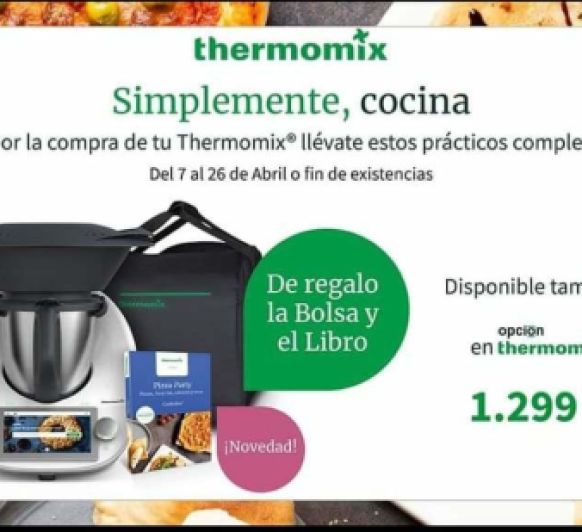 Nueva Promoción tu Thermomix® con dos fantásticos regalos